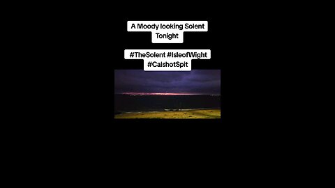 A Moody looking Solent Tonight #TheSolent #IsleofWight #CalshotSpit