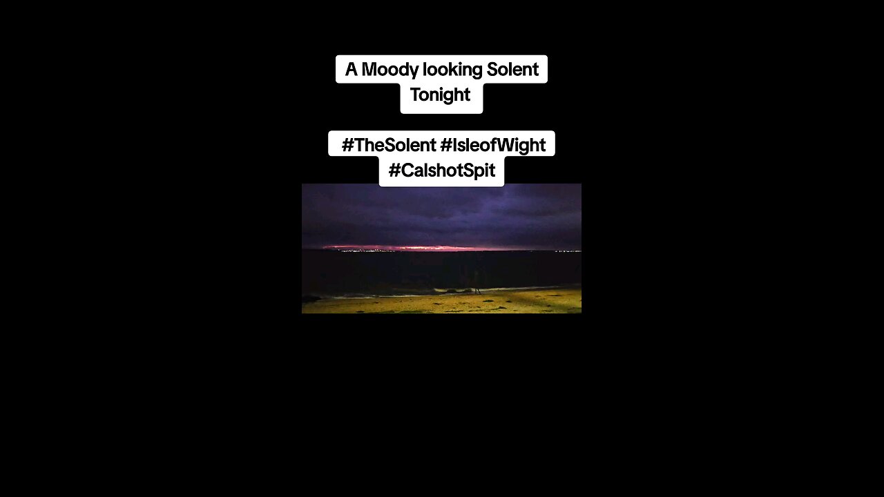 A Moody looking Solent Tonight #TheSolent #IsleofWight #CalshotSpit