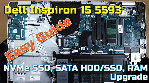 Upgrade RAM, SSD, and SATA HDD/SSD on a Dell Inspiron 15 5593 laptop (Quick and Easy Guide) 💻