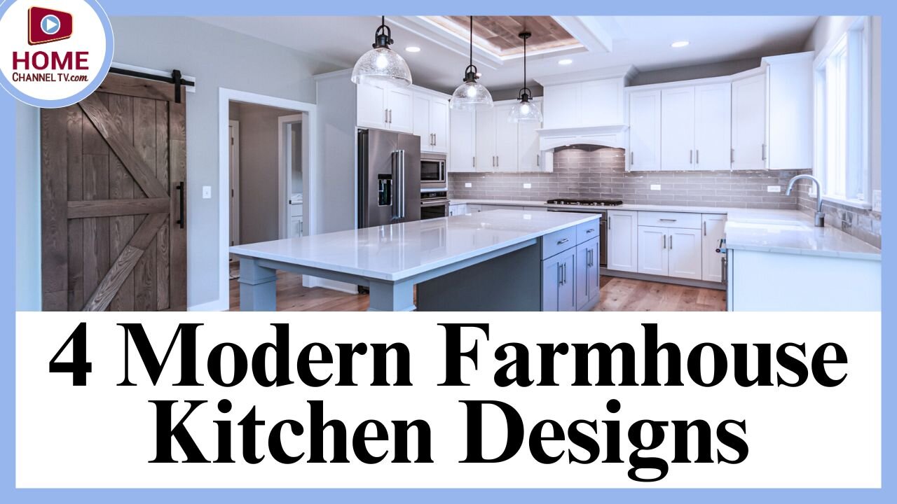 4 Modern Farmhouse Kitchens - Interior Design Ideas