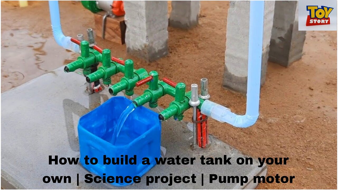 How to build a water tank on your own | Science project | Pump motor