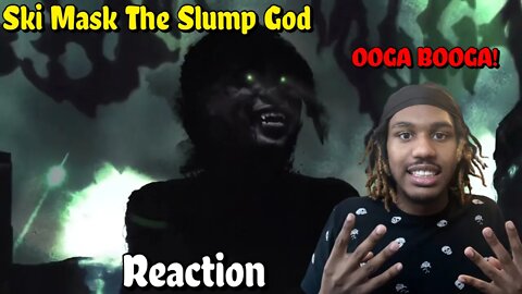 SKI MASK IS TOO GOATED! | Ski Mask The Slump God - OOGA BOOGA! (Official Audio) REACTION!
