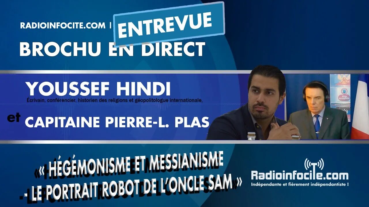 Hégémonisme et messianisme - Le portrait robot de l’Oncle Sam avec Youssef Hindi | Brochu en direct