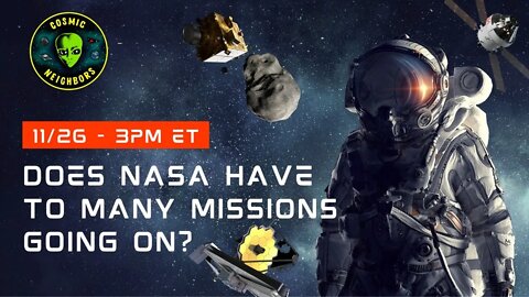 Does NASA Have To Many Missions Going On?