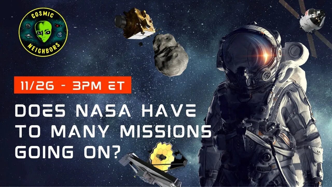 Does NASA Have To Many Missions Going On?