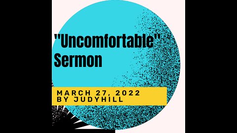 "Uncomfortable" Embracing the Discomfort