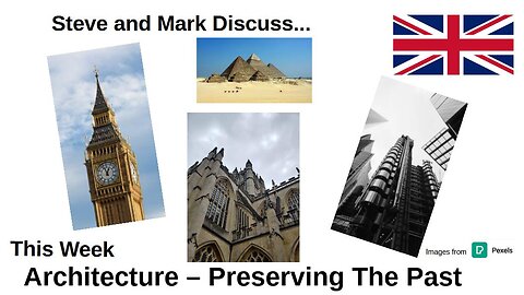 Architecture - Preserving The Past.