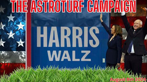 THE ASTROTURF CAMPAIGN
