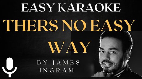 Theres no easy way Karaoke version