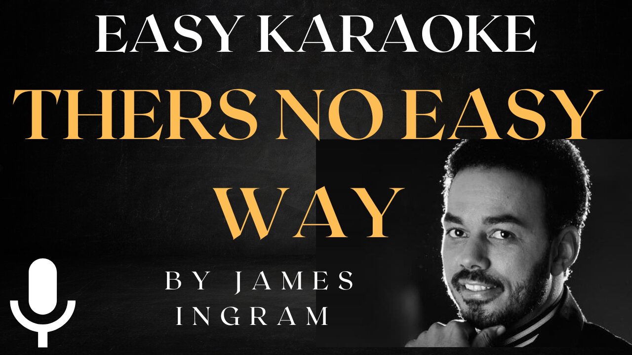 Theres no easy way Karaoke version
