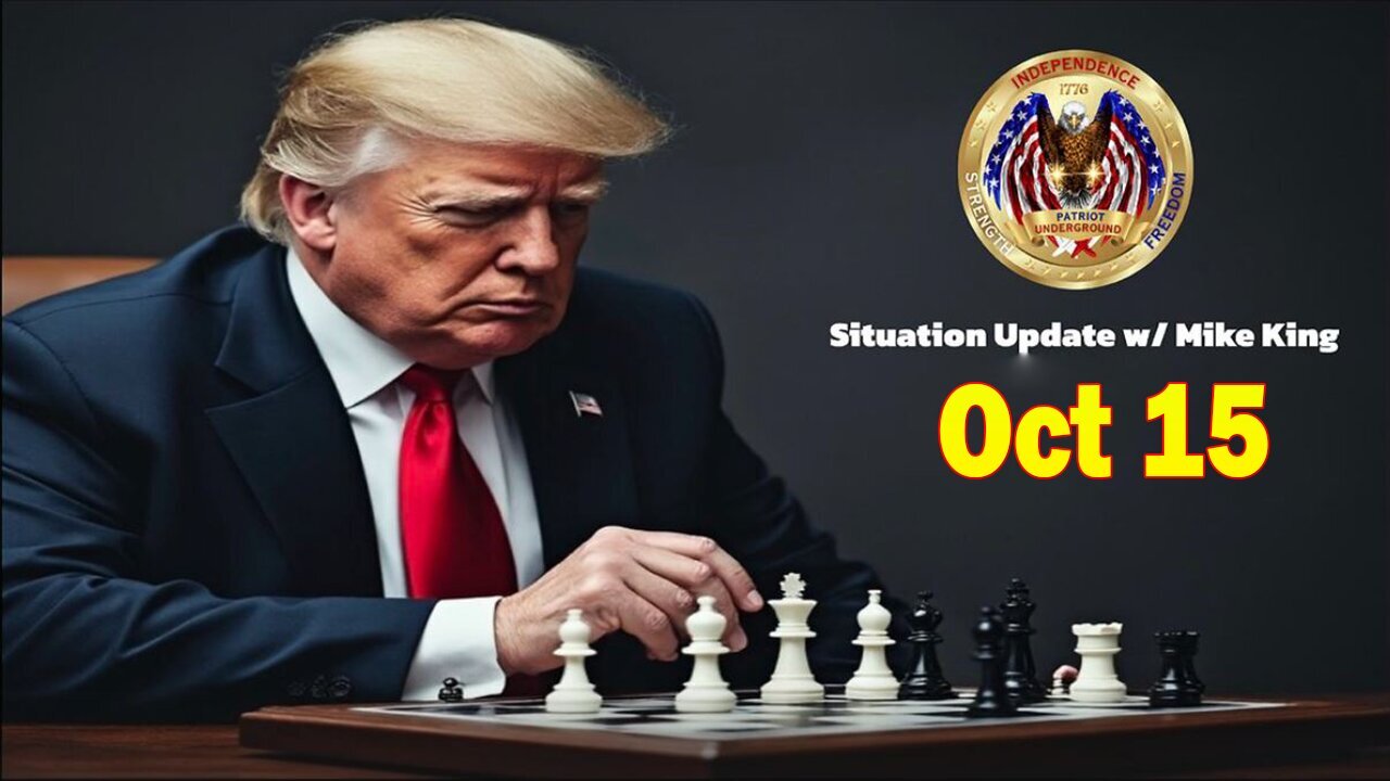 Patriot Underground Situation Update Oct 15: "A Critical Update By Patriot Underground"