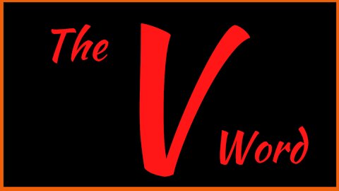 The V Word