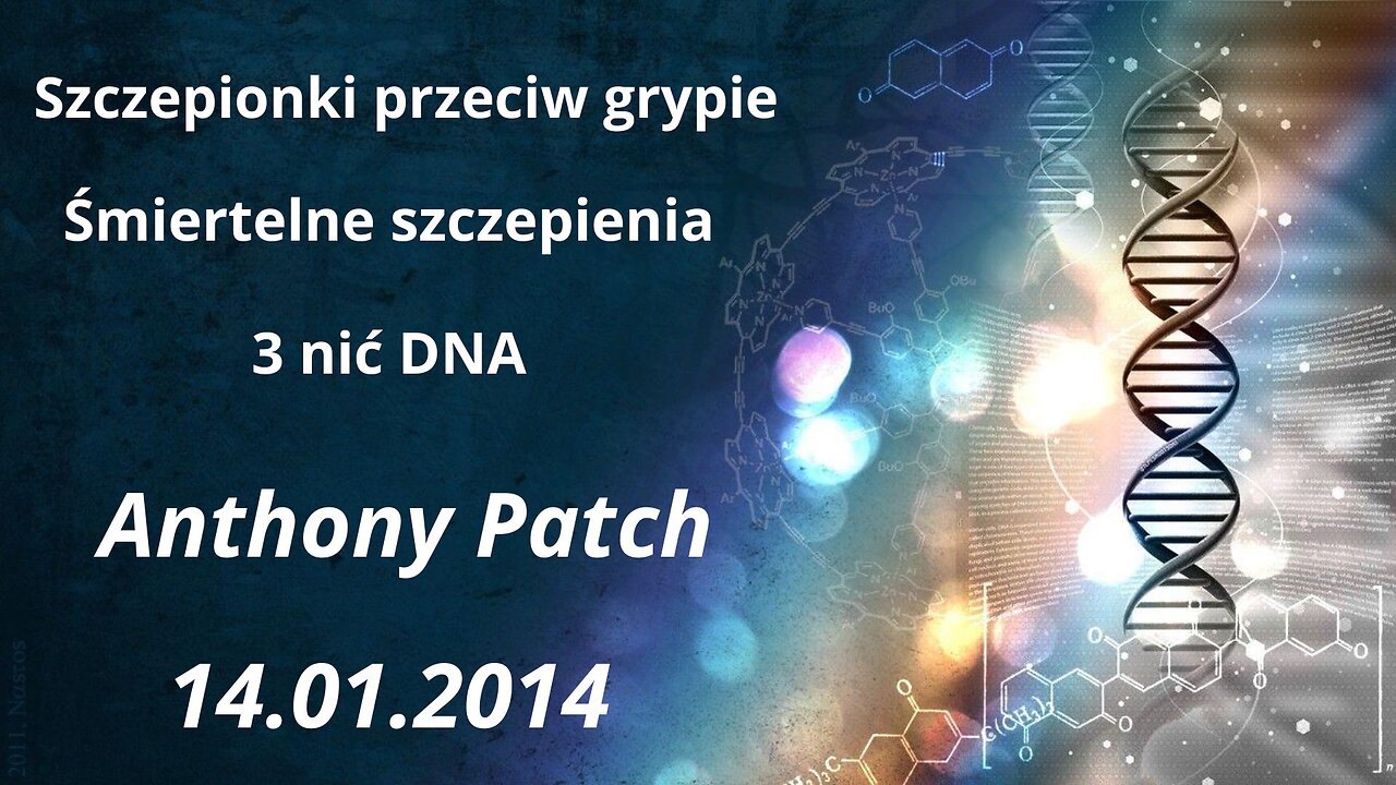 3 Nić DNA – Anthony Patch 14.01.2014