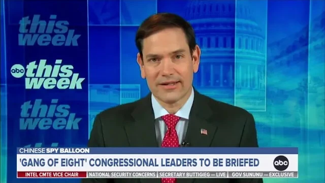 Rubio on This Week: "It's not a coincidence this [balloon] traversed the United States."