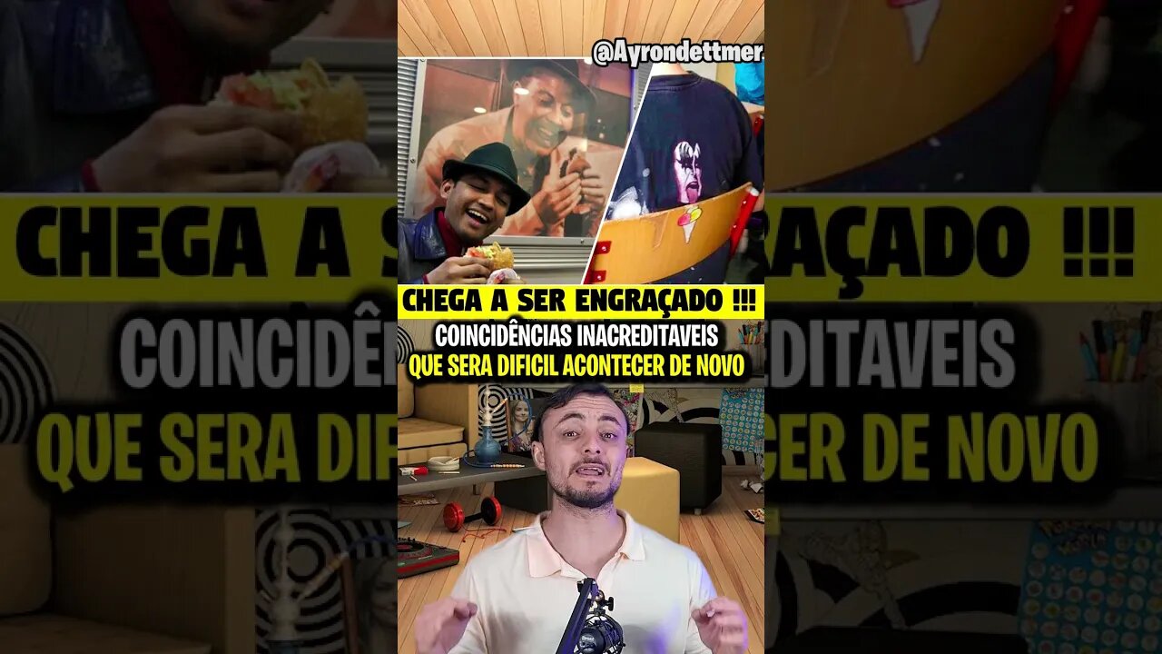 COINCIDÊNCIAS INACREDITAVEIS