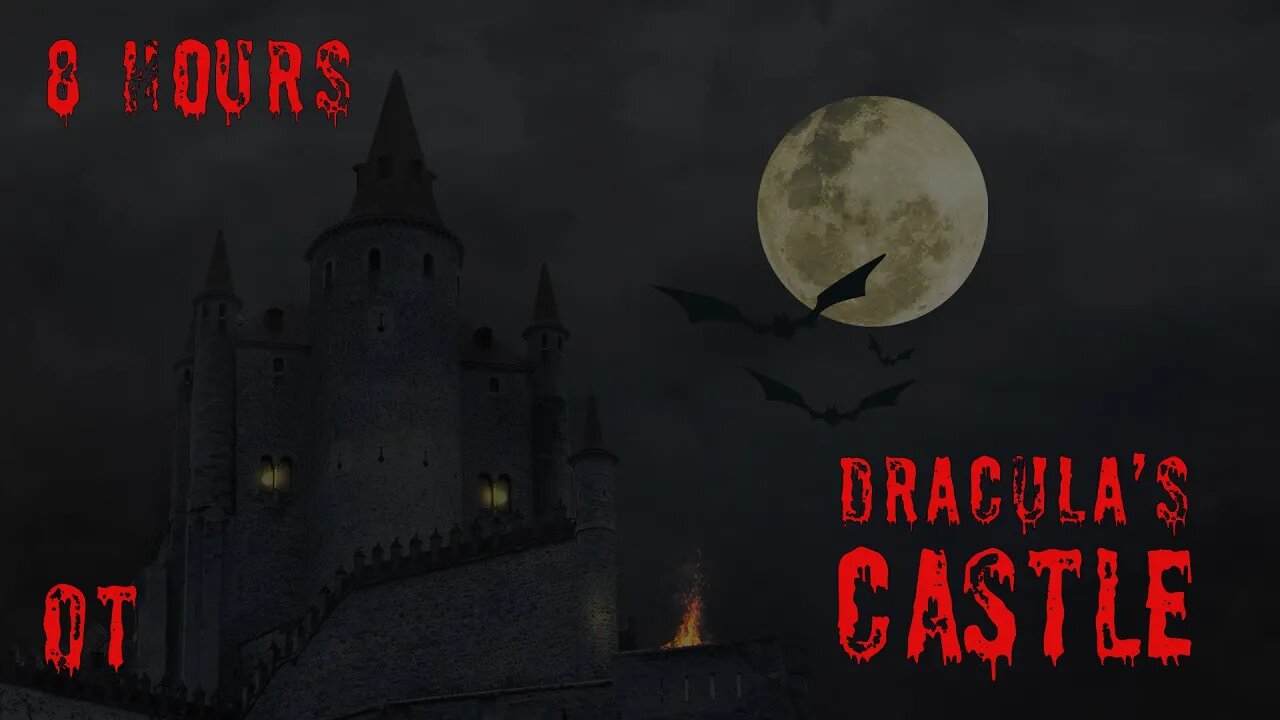 Dracula's Haunted Castle | Fun Spooky Halloween Ambience | Dark Scary Night Sounds | Monsters & More