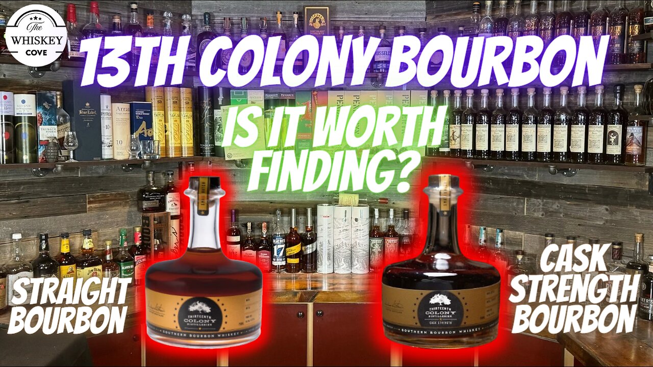 13th Colony Bourbon! Is It Worth Finding? E51