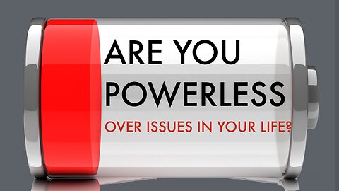 Powerless - Lesson 2 (10-18-2021)