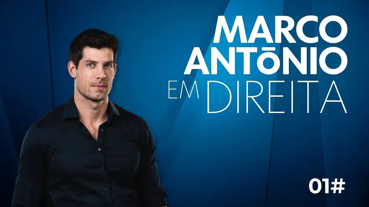 MARCO ANTONIO EM DIREITA 01# - ESTREIA!