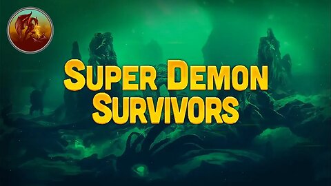 Super Demon Survivors | To Battle I Go