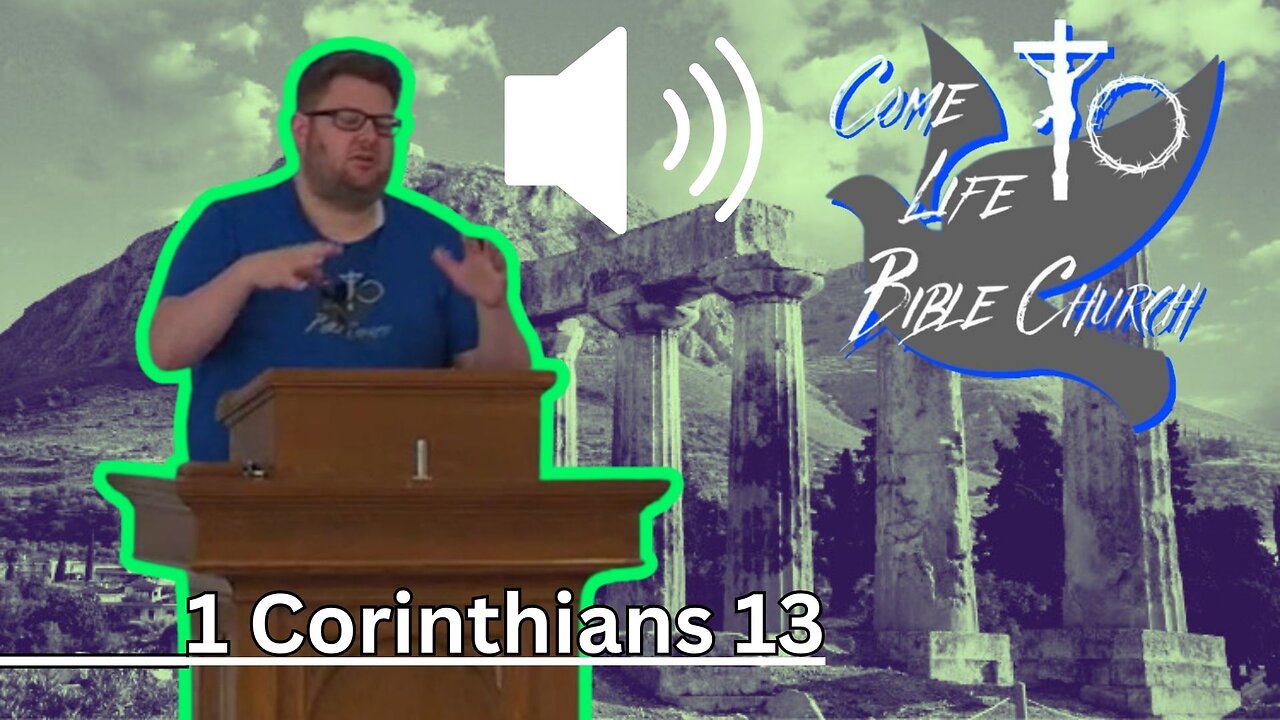 What is Love? 1 Corinthians 13