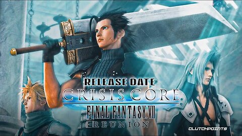 CRISIS CORE –FINAL FANTASY VII– REUNION - Walkthrough [Part 1]