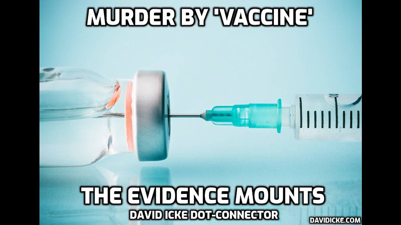 Murder By 'Vaccine' - The Evidence Mounts!