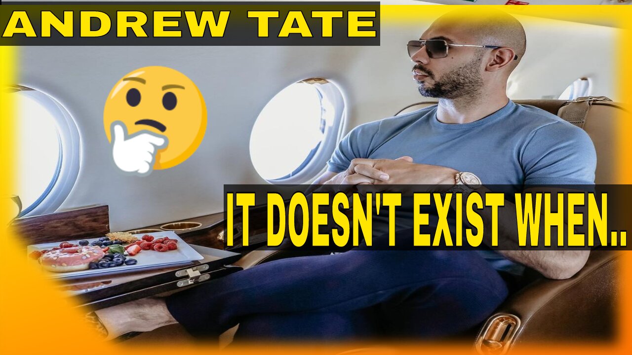 Andrew Tate : It doesn't EXIST When.. 💯