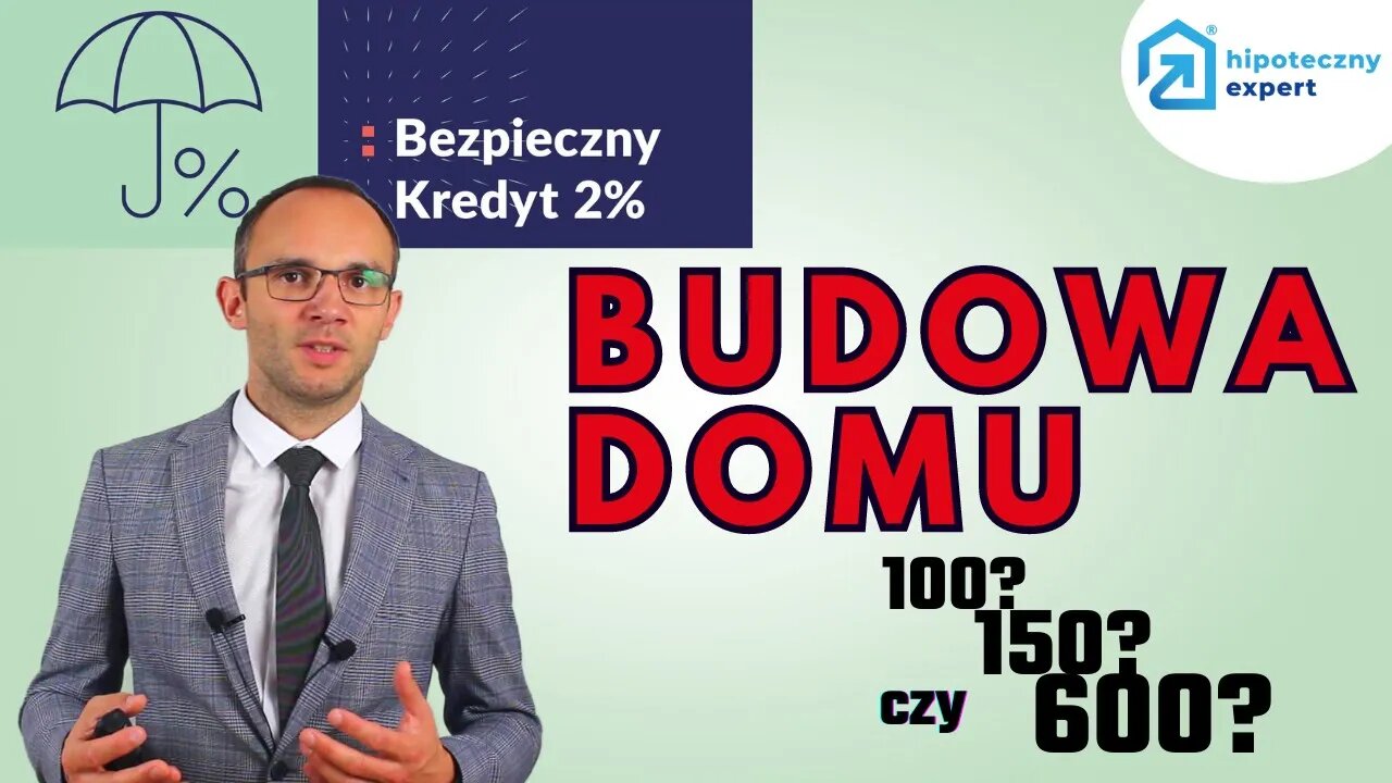 100, 150 czy 600 💰Bezpieczny Kredyt 2% - 🏠 budowa domu czy dokończenie budowy?❓