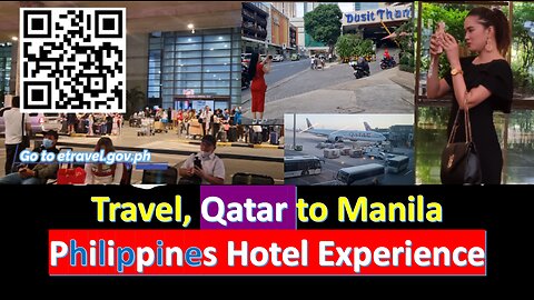 Travel, Qatar to Manila Philippines Hotel Experience
