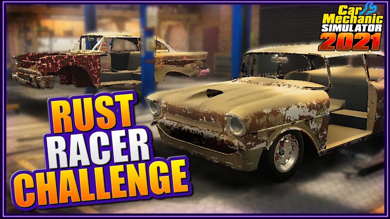 Rust Racer Challenge Complete | Car Mechanic Simulator 2021