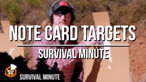 Survival Minute: Note Card Targets on the Gun Range