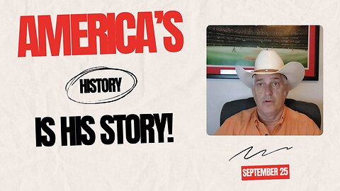 America's History is His Story! (September 25)