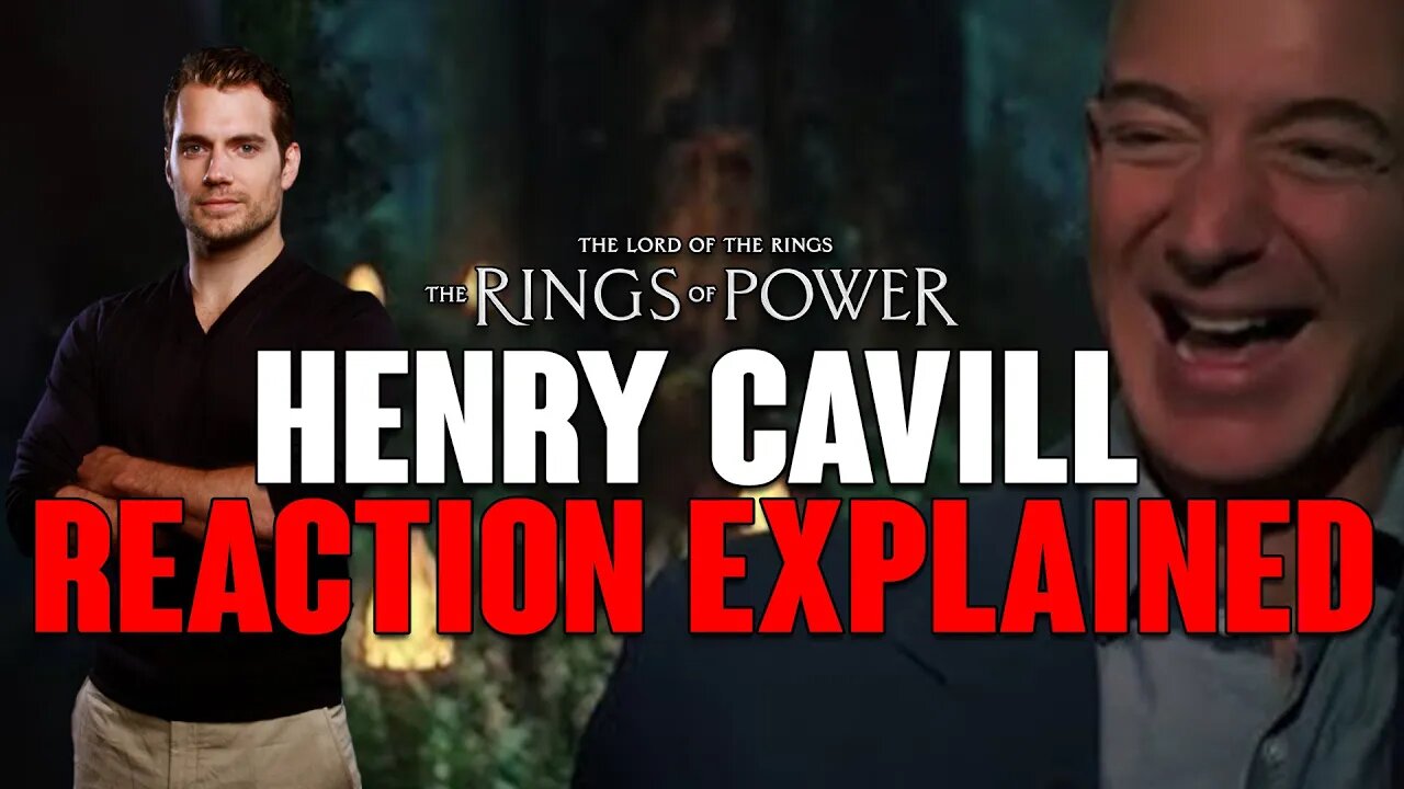 Henry Cavill's INCREDIBLE Reaction To The Rings of Power Makes TOTAL SENSE Now! Reaction EXPLAINED!