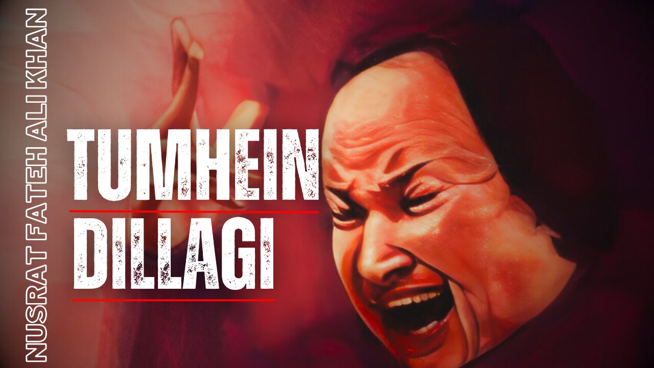 Tumhein Dillagi Bhool Jani Paray Gi | Nusrat Fateh Ali Khan | Lyrical Qawwali