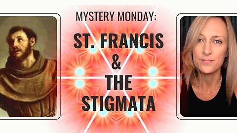 Mystery Monday: St Francis & The Stigmata