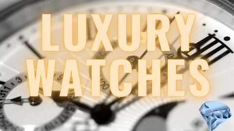 LUXURY BRAND WATCHES