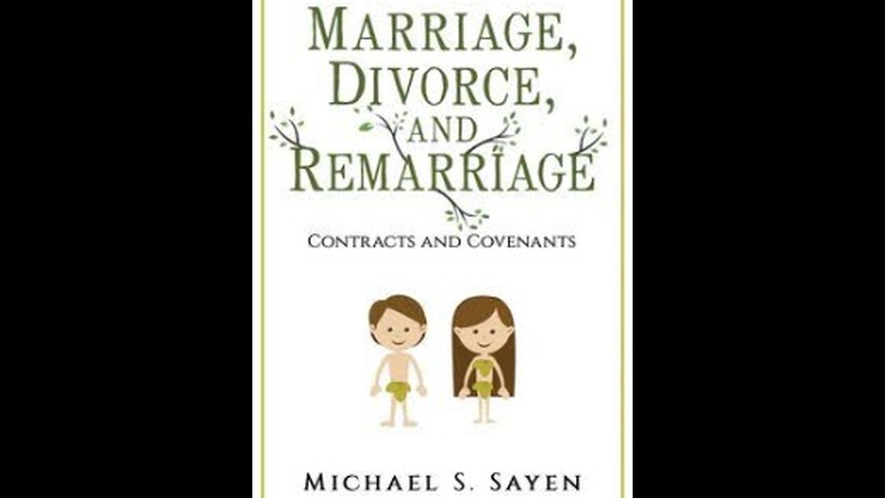 Marriage, Divorce, & Remarriage - Michael Sayen Interview Pt 2