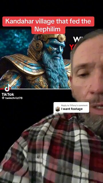 Kandahar Village that fed the nephilim