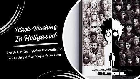 Hollywood Black-Washing