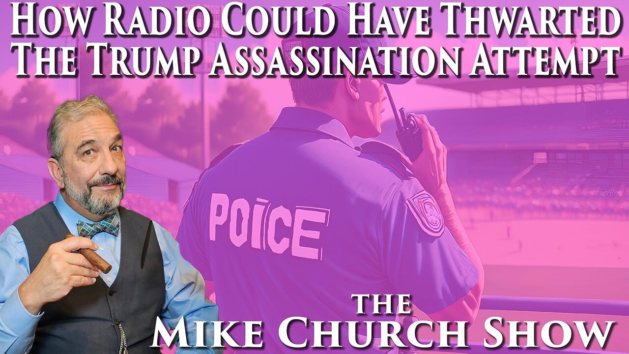 How Radio Could Have Thwarted The Trump Assassination Attempt