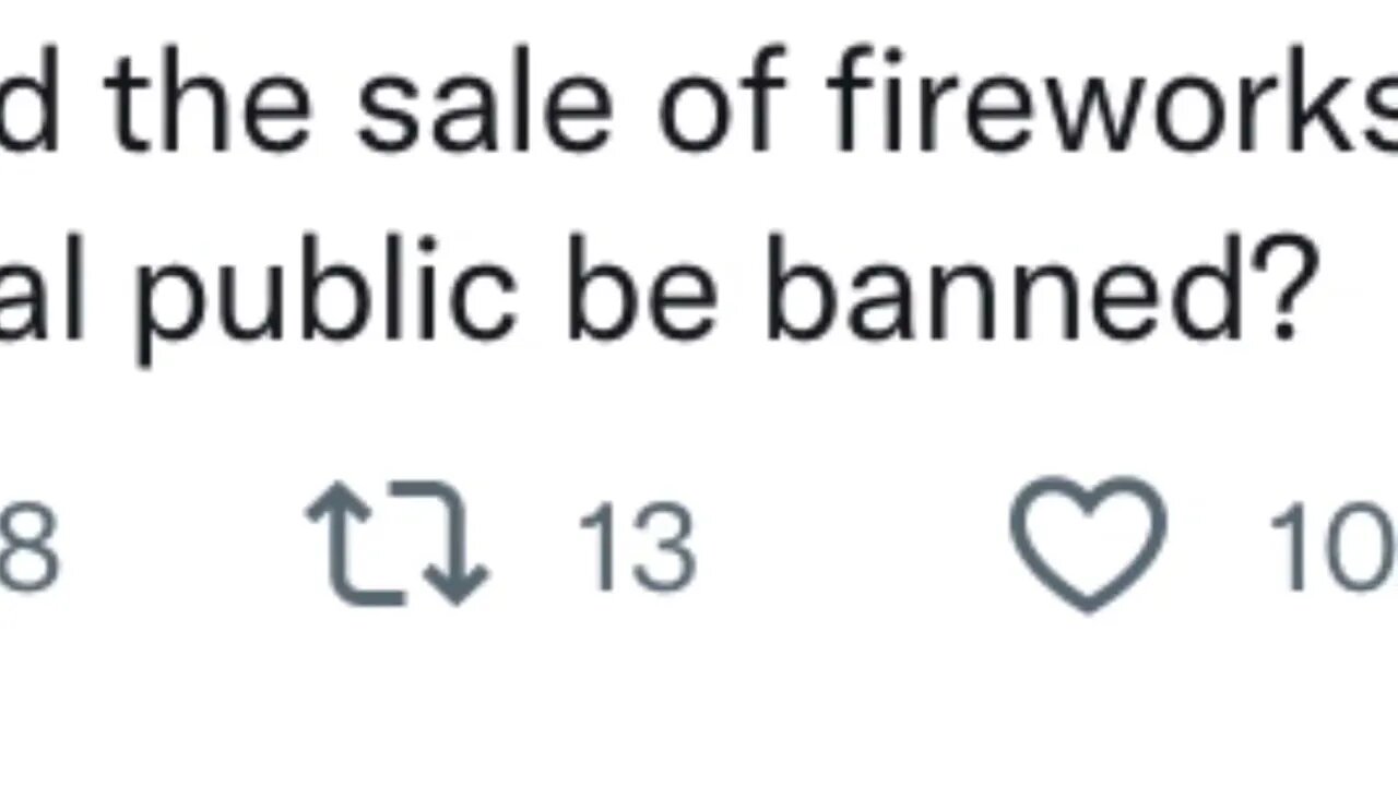 Should fireworks be banned from being sold to the public?