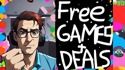 🎮 Don't miss 👀 these Freebie Games + Deals weekly Roundup 31st October