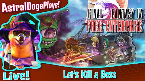 FF4: Free Enterprise ~LIVE!~ Let's Kill a Boss