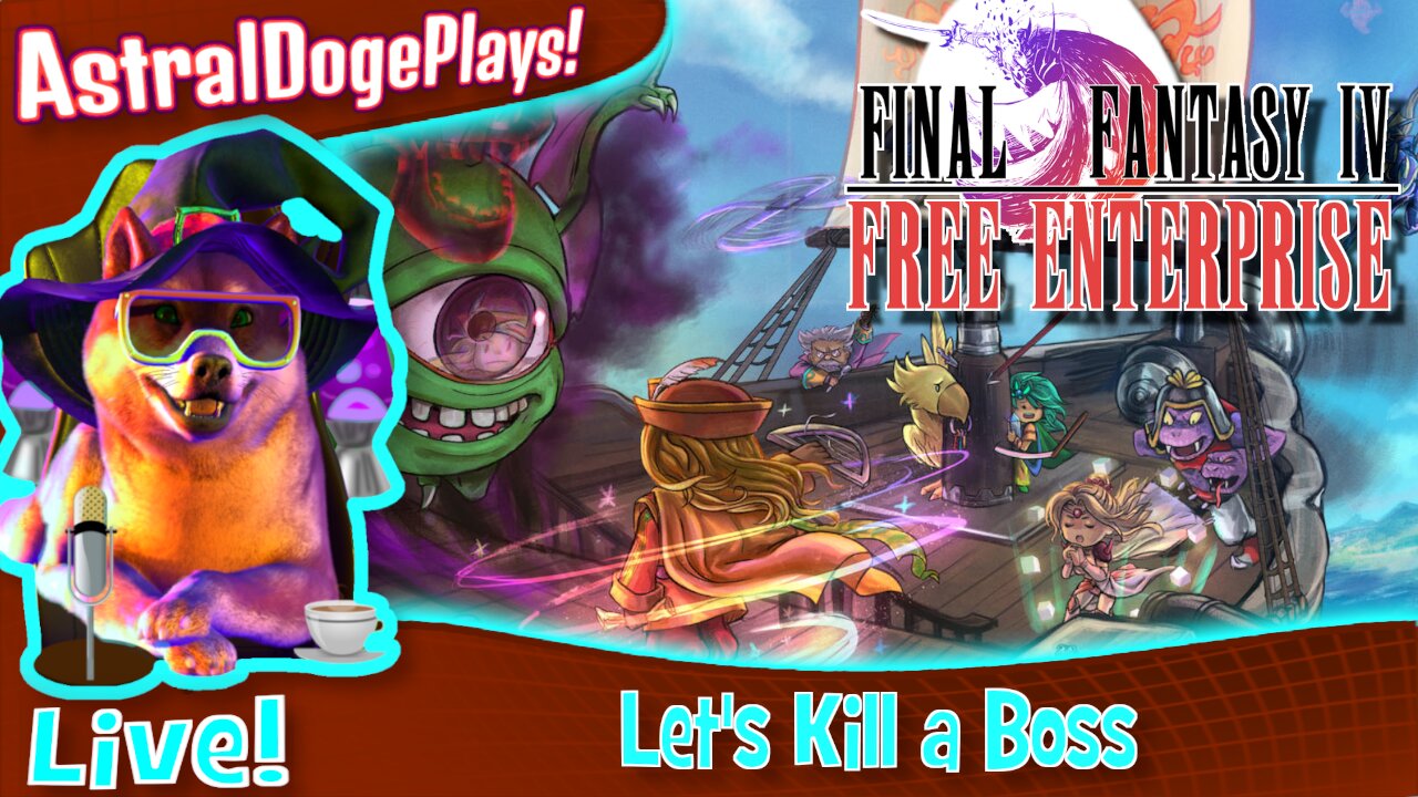 FF4: Free Enterprise ~LIVE!~ Let's Kill a Boss