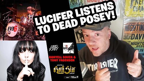 Danyell Souza "Dead Posey" & Tony Fagenson "Dead Posey, Eve 6"