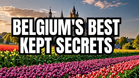 Top 10 Best Places To Visit In Belgium