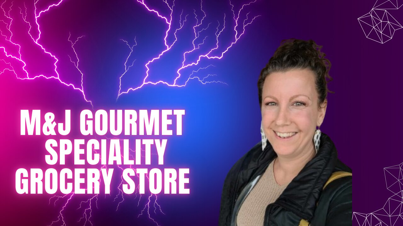 M&J Gourmet Speciality Grocery Store ft. Kirstin Nice