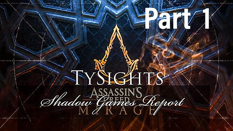 Avolv Above Elite / #AssassinsCreedMirage - Part 1 #TySights #SGR 10/24/24 9:15am-CST