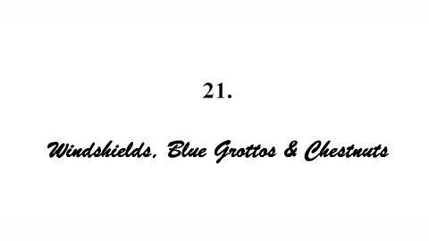 Scuds, Duds & Tyre by Joseph Wouk - Ch 21 - Windshields, Blue Grottos & Chestnuts